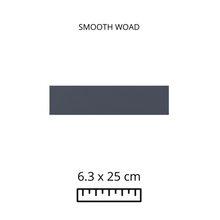 Load image into Gallery viewer, SMOOTH WOAD 6.3X25
