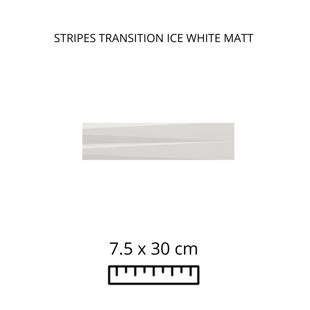 STRIPES TRANSITION ICE WHITE MATT 7.5X30